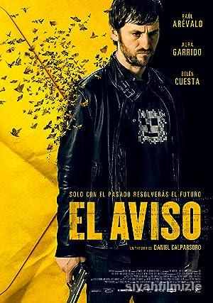 Uyarı (El aviso) 2018 izle