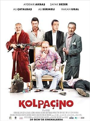 Kolpaçino: Bir Şehir Efsanesi 2009 izle