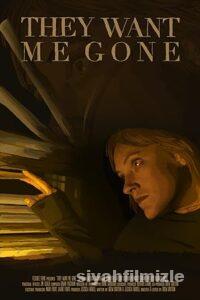 They Want Me Gone 2022 izle