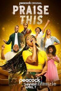 Praise This 2023 izle