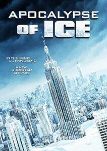 Apocalypse of Ice 2020 izle