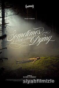 Bazen Ölmeyi Düşünüyorum 2023 izle