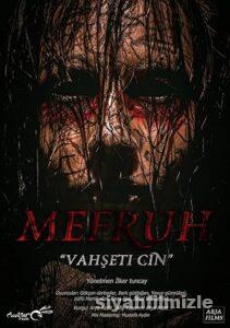 Mefruh: Vahşeti Cin 2022 izle