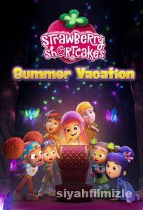 Çilek Kız’ın Yaz Tatili 2024 izle