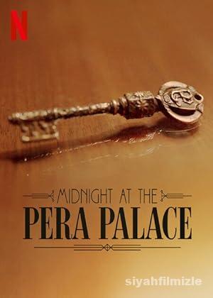 Pera Palas’ta Gece Yarisi 1.Sezon izle Dizi Sansürsüz