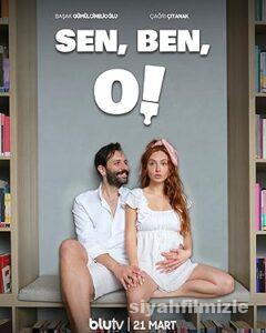 Sen, Ben, O 1.Sezon izle Dizi Sansürsüz