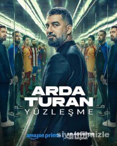 Arda Turan: Yüzleşme 2024 izle