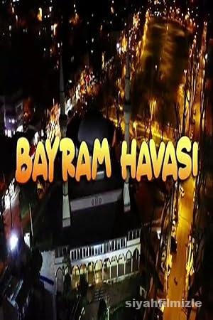 Bayram Havası 2022 izle