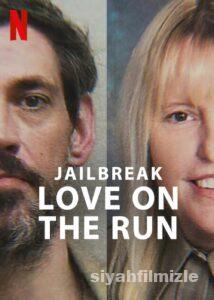 Firar: Kaçak Âşıklar 2024 izle