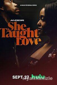 She Taught Love 2024 izle