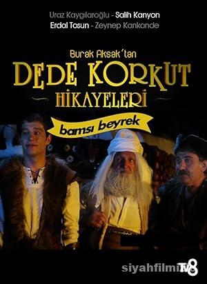 Dede Korkut Hikayeleri: Bamsı Beyrek 2017 izle