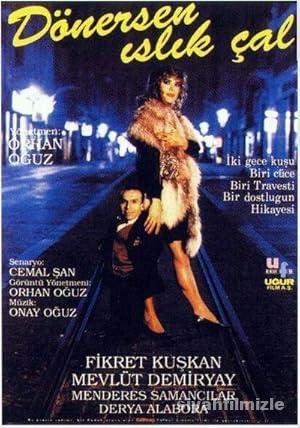 Dönersen Islık Çal 1993 izle