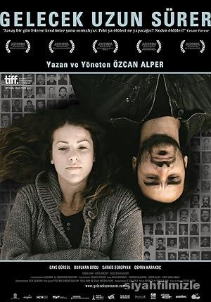 Gelecek Uzun Sürer 2011 izle