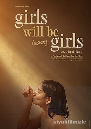 Girls Will Be Girls 2024 izle