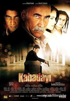 Kabadayı 2007 izle