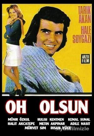 Oh Olsun 1973 izle