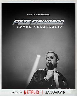 Pete Davidson: Turbo Fonzarelli 2024 izle