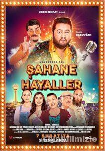 Şahane Hayaller 2020 izle