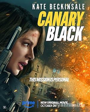 Siyah Kanarya 2024 izle