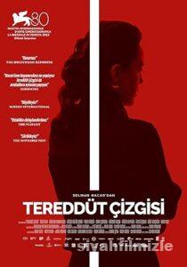 Tereddüt Çizgisi 2023 izle