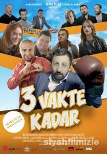 3 Vakte Kadar 2018 izle