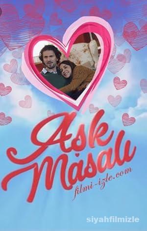 Aşk Masalı 2018 izle