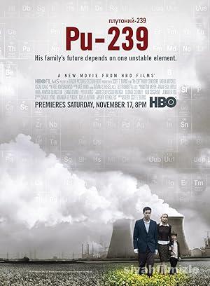 Pu-239 2006 izle