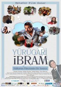 Yürügari İbram 2011 izle
