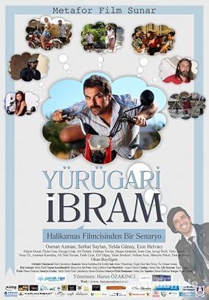 Yürügari İbram 2011 izle