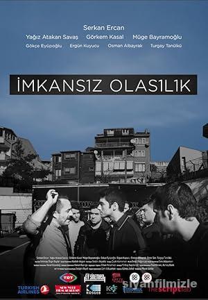 İmkansız Olasılık 2016 izle