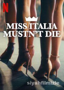 Miss Italia Mustn’t Die 2025 izle
