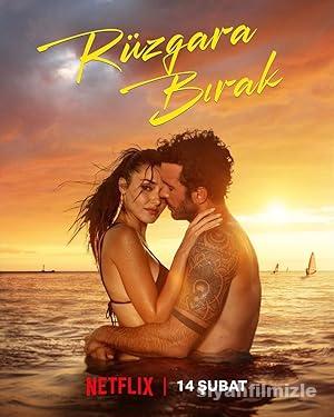 Rüzgara Bırak 2025 izle
