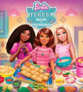 Barbie & Teresa: Recipe for Friendship 2025 izle