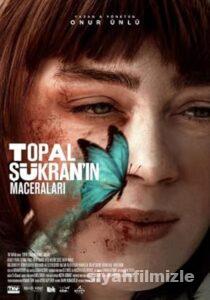 Topal Şükran’ın Maceraları 2019 izle