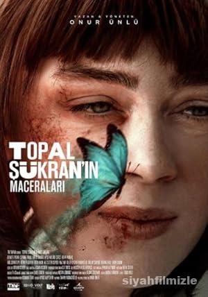 Topal Şükran’ın Maceraları 2019 izle