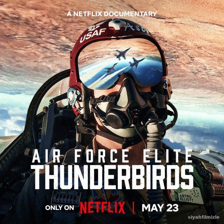 Havacılığın Sınırlarını Zorlayanlar: Thunderbirds izle