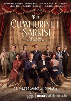 Bir Cumhuriyet Şarkısı 2024 izle
