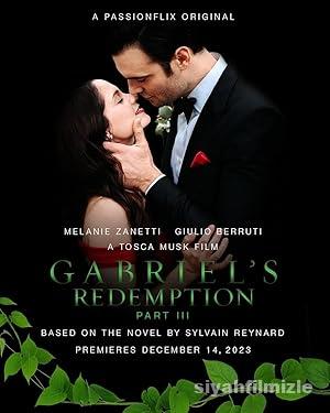 Gabriel’s Redemption: Part Three 2023 izle