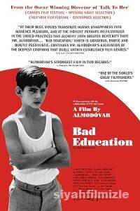 Kötü Eğitim 2004 izle