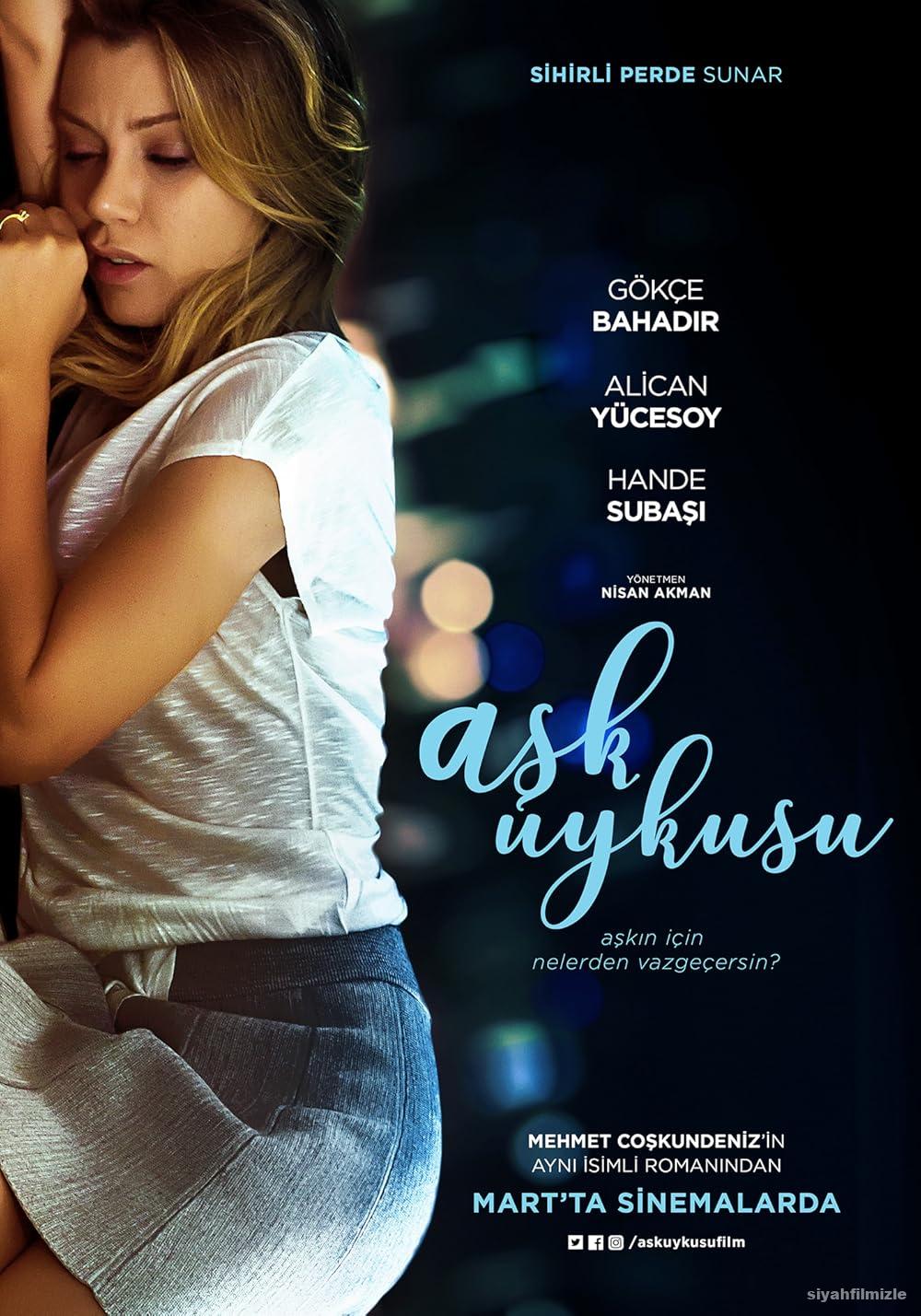 Aşk Uykusu 2017 Yerli Filmi Full Sansürsüz izle