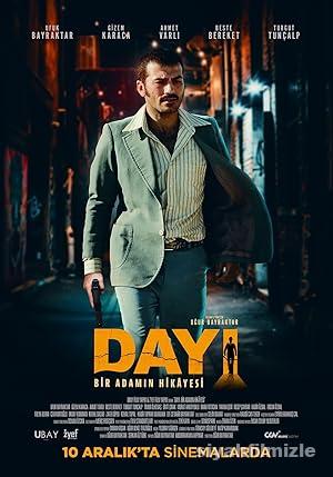 Dayı: Bir Adamın Hikâyesi 2021 izle