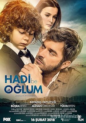 Hadi Be Oğlum 2018 izle