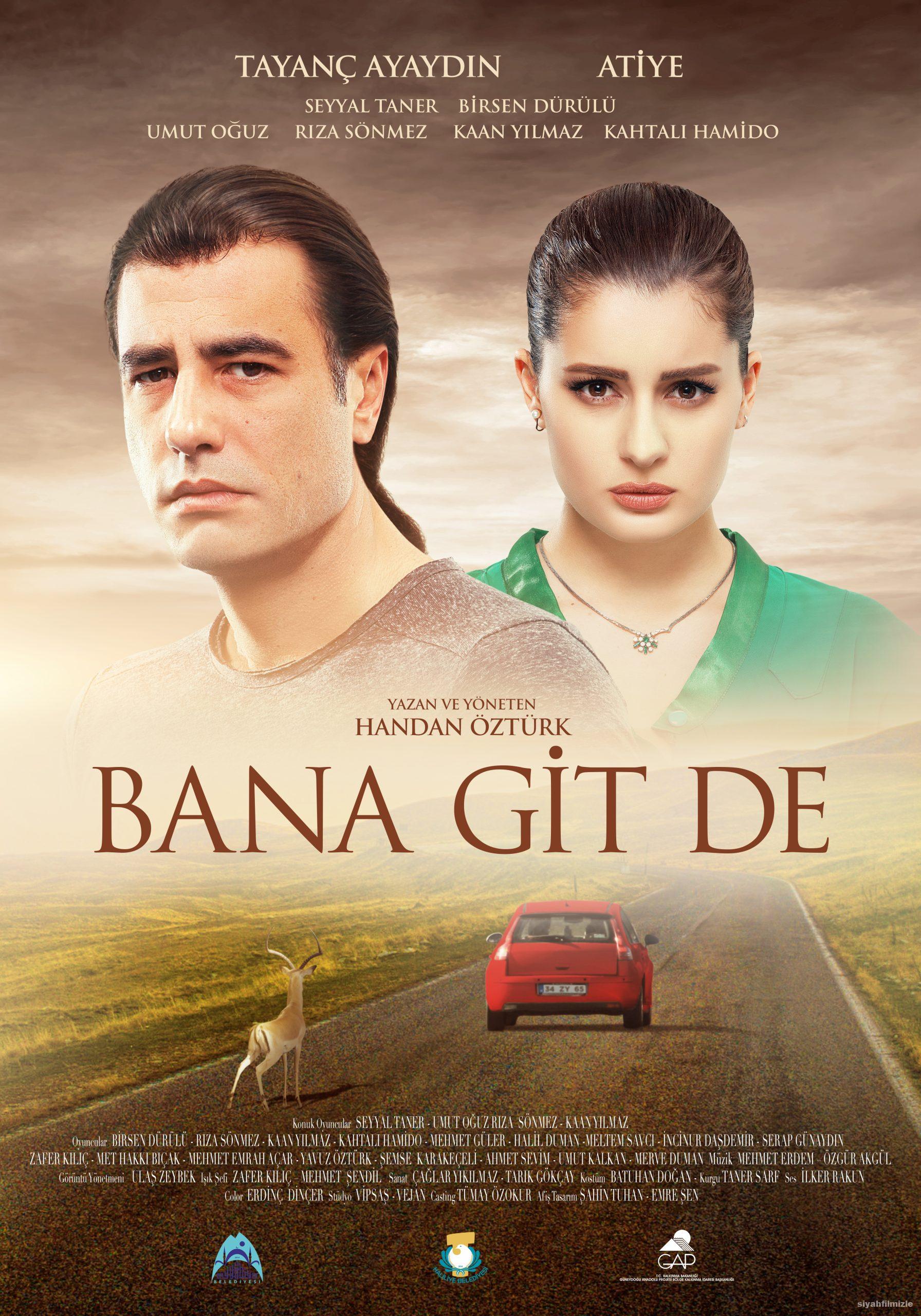 Bana Git De 2016 Yerli Filmi Full Sansürsüz izle