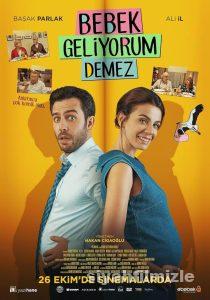 Bebek Geliyorum Demez 2018 izle