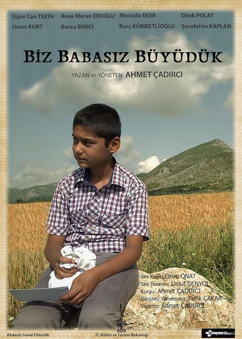 Biz Babasız Büyüdük 2014 Yerli Filmi Full Sansürsüz izle