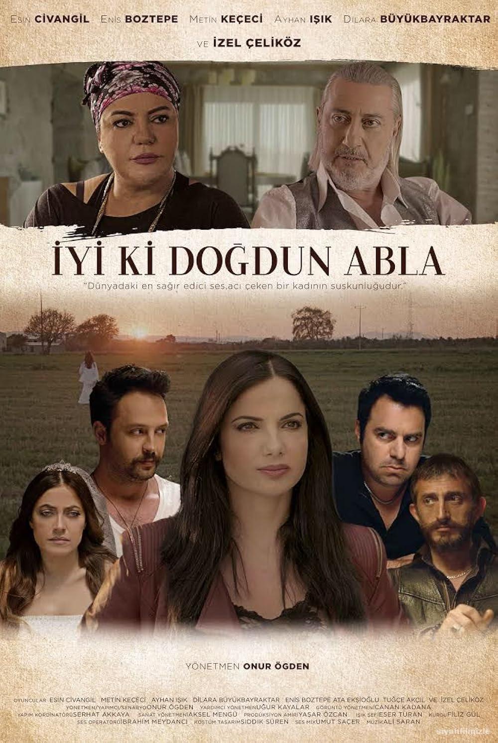İyi ki Doğdun Abla 2018 Yerli Filmi Full Sansürsüz izle