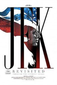JFK Revisited: Through the Looking Glass 2021 izle