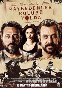Kaybedenler Kulübü Yolda 2018 izle