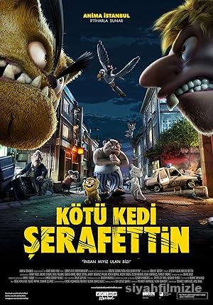 Kötü Kedi Şerafettin 2016 izle
