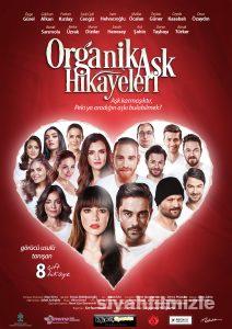 Organik Aşk Hikayeleri 2017 izle